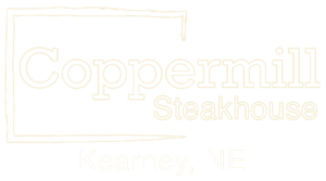 Coppermill Steakhouse & Lounge Upscale Dining at its best!